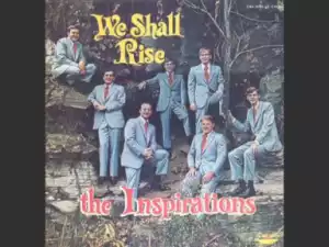 Inspirations - We Shall Rise